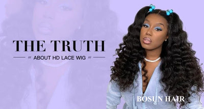 The Truth About HD Lace Wig